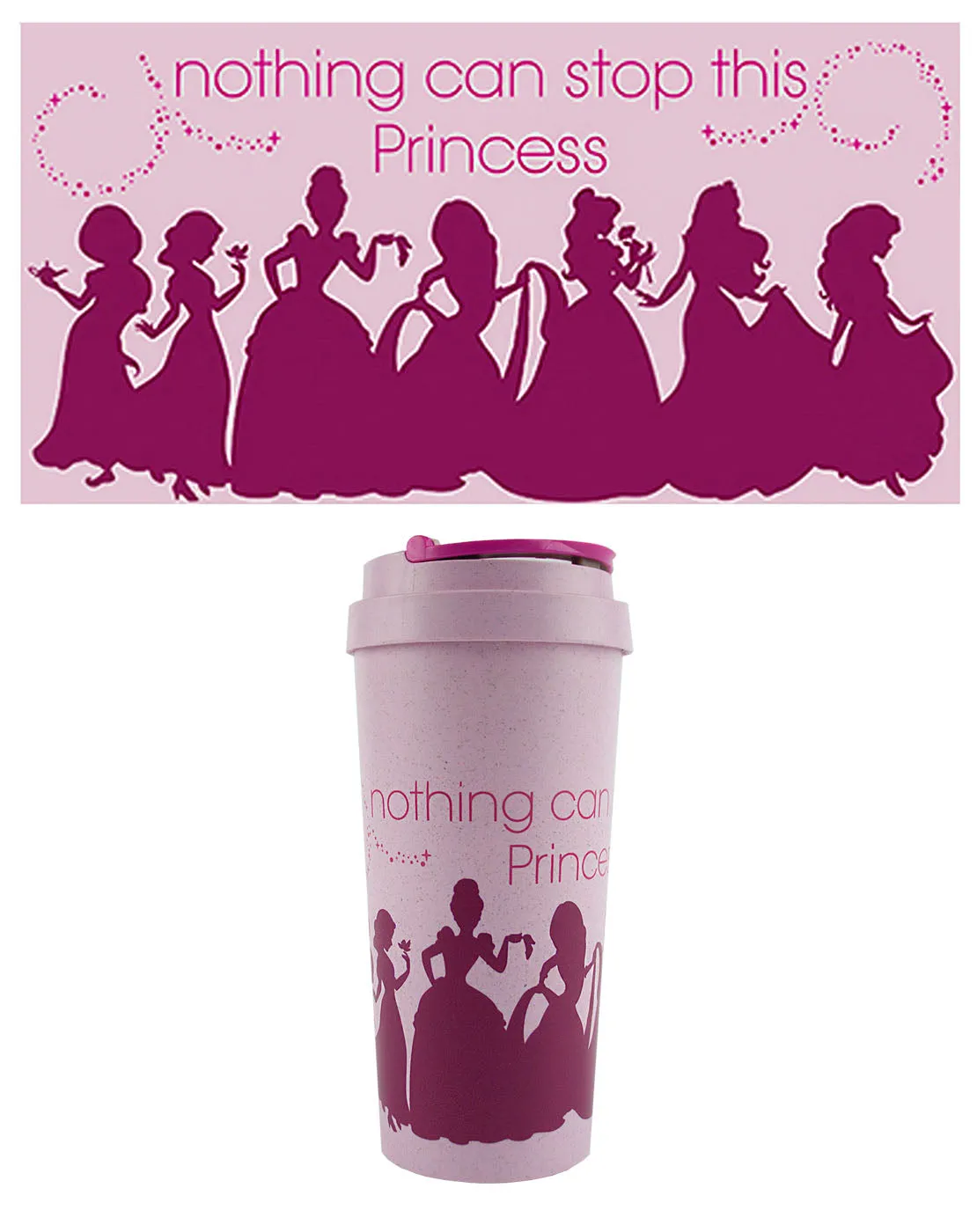 Disney Princess Nothing Can Stop This Princess Eco Travel Mug